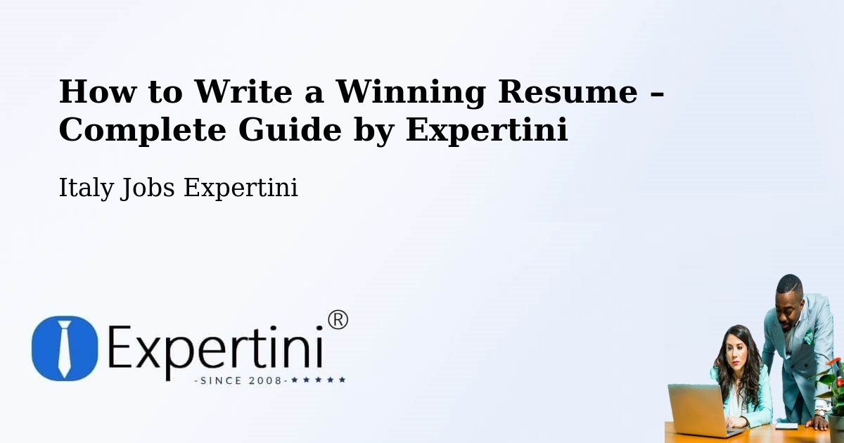 Resume Writing Guide for Job Seekers – Thiene - Thiene, Italy Jobs Expertini